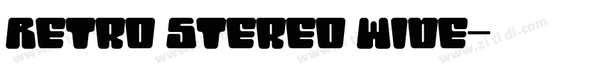 Retro Stereo Wide字体转换